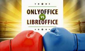 Onlyoffice Или Libreoffice: Что Лучше для Ваших Нужд
